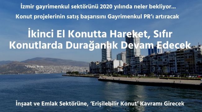 İzmir'de Konut Stokundaki Doygunluk Devam Edecek