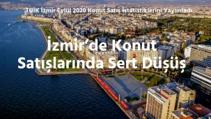 İzmir'de Konut Satışlarında Sert Düşüş 