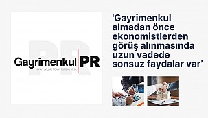 Gayrimenkul PR; 'ikna edici gayrimenkuller tercih edilecek'